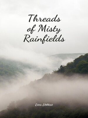 cover image of Threads of Misty Rainfields
